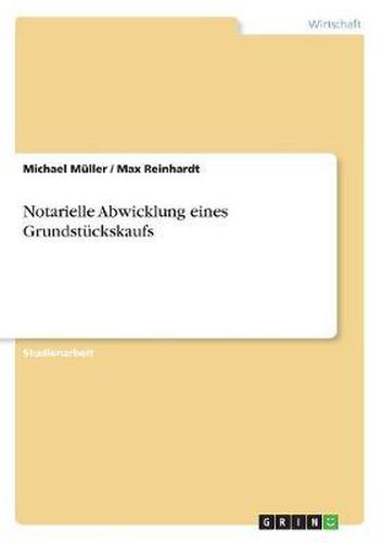 Cover image for Notarielle Abwicklung Eines Grundstuckskaufs