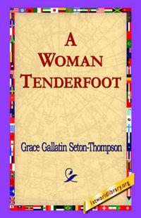 Cover image for A Woman Tenderfoot