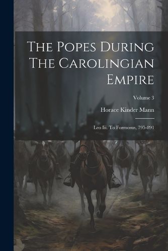 Cover image for The Popes During The Carolingian Empire