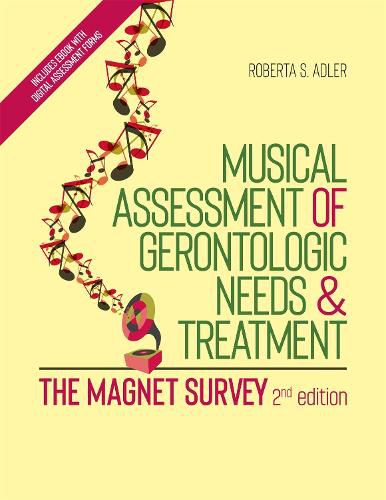 Cover image for Musical Assessment of Gerontologic Needs and Treatment - The MAGNET Survey