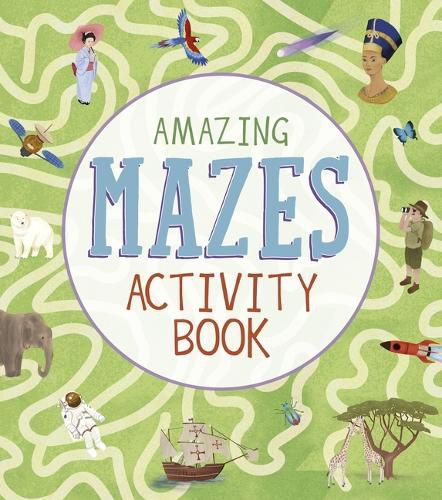 Cover image for Amazing Mazes Activity Book