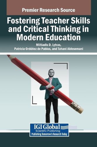 Cover image for Fostering Teacher Skills and Critical Thinking in Modern Education