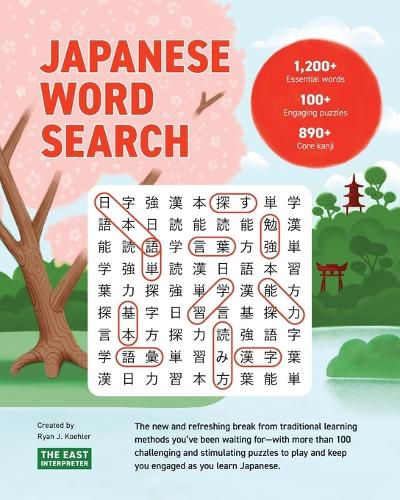 Japanese Word Search: Learn 1,200+ Essential Japanese Words Completing over 100 Puzzles