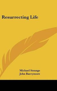 Cover image for Resurrecting Life