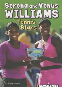 Cover image for Serena and Venus Williams: Tennis Stars