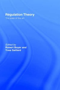 Cover image for Regulation Theory: The State of the Art