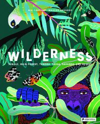 Cover image for Wilderness: Earth's Amazing Habitats