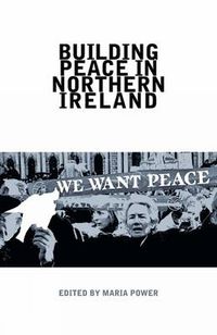 Cover image for Building Peace in Northern Ireland