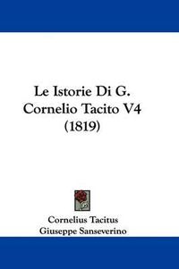Cover image for Le Istorie Di G. Cornelio Tacito V4 (1819)