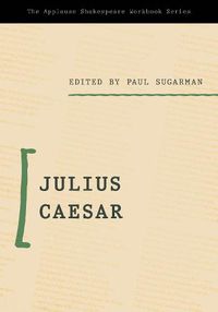 Cover image for Julius Caesar: Applause Shakespeare Workbook