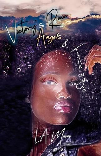 Cover image for Angels and Thugs: Victory's Rain Series Book One