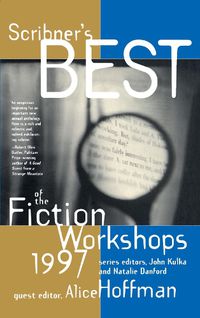 Cover image for Scribners Best of the Fiction Workshops 1997