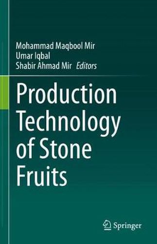 Cover image for Production Technology of Stone Fruits