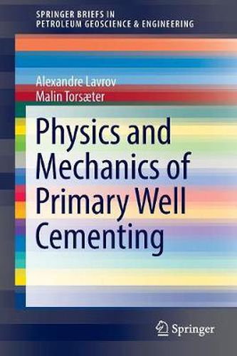 Cover image for Physics and Mechanics of Primary Well Cementing