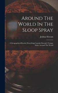 Cover image for Around The World In The Sloop Spray