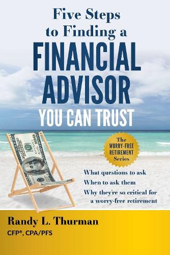 Cover image for Five Steps to Finding a Financial Advisor You Can Trust