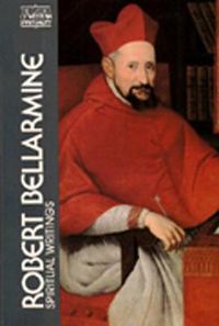 Cover image for Robert Bellarmine: Spiritual Writings