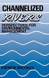 Cover image for Channelized Rivers: Perspectives for Environmental Management