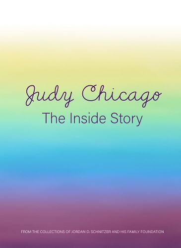 Cover image for Judy Chicago: The Inside Story
