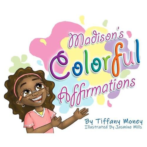 Cover image for Madison's Colorful Affirmations