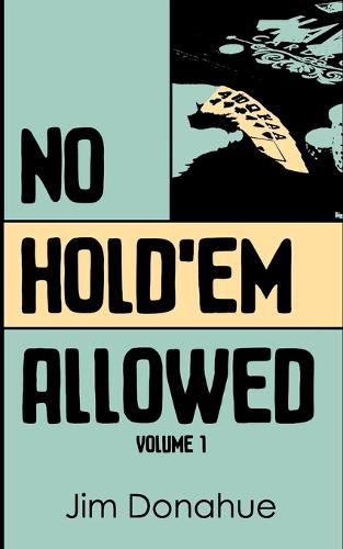 Cover image for No Hold'em Allowed, Volume 1