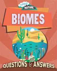 Cover image for Curious Nature: Biomes