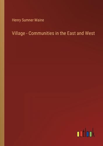 Cover image for Village - Communities in the East and West