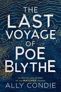Cover image for The Last Voyage of Poe Blythe