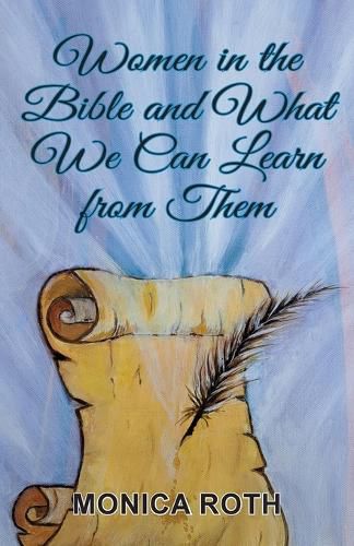 Cover image for Women in the Bible and What We Can Learn from Them