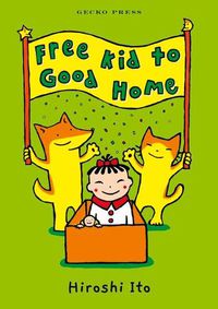 Cover image for Free Kid to Good Home