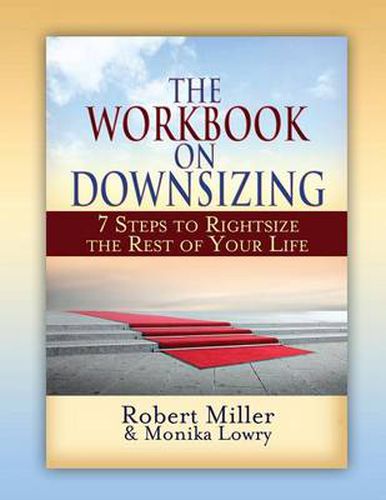 Cover image for The Workbook on Downsizing: 7 Steps to Rightsize the Rest of Your Life