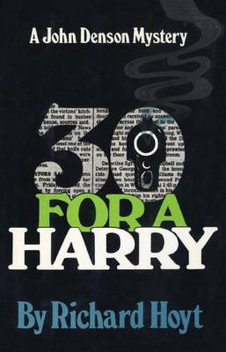 Cover image for 30 for a Harry: A John Denson Mystery