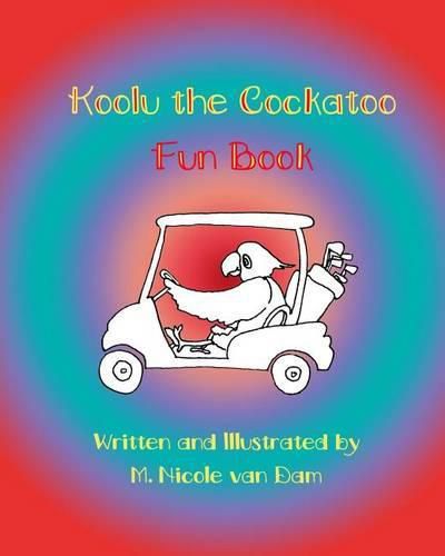 Cover image for Koolu the Cockatoo Fun Book