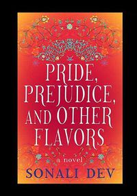 Cover image for Pride, Prejudice, and Other Flavors
