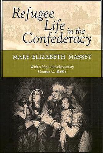 Cover image for Refugee Life in the Confederacy