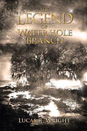 Cover image for The Legend of Waterhole Branch