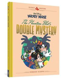 Cover image for Walt Disney's Mickey Mouse: The Phantom Blot's Double Mystery: Disney Masters Vol. 5