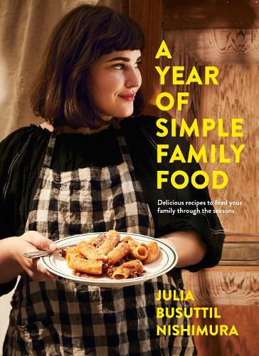 Cover image for A Year of Simple Family Food