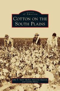 Cover image for Cotton on the South Plains