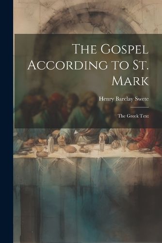 The Gospel According to St. Mark