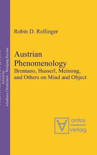 Cover image for Austrian Phenomenology: Brentano, Husserl, Meinong, and Others on Mind and Object