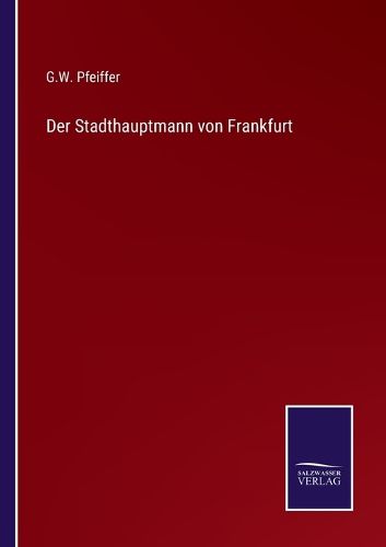 Cover image for Der Stadthauptmann von Frankfurt