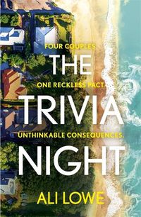 Cover image for The Trivia Night: the shocking must-read novel for fans of Liane Moriarty