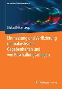 Cover image for Einmessung und Verifizierung raumakustischer Gegebenheiten und von Beschallungsanlagen