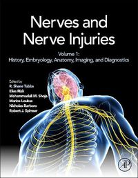 Cover image for Nerves and Nerve Injuries: Vol 1: History, Embryology, Anatomy, Imaging, and Diagnostics