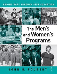 Cover image for The Men's and Women's Programs: Ending Rape through Peer Education