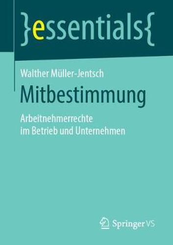 Cover image for Mitbestimmung: Arbeitnehmerrechte im Betrieb und Unternehmen