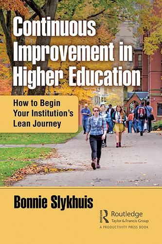 Cover image for Continuous Improvement in Higher Education: How to Begin Your Institution's Lean Journey