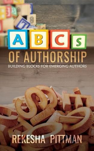 Cover image for ABCs of Authorship: Building Blocks for Emerging Authors