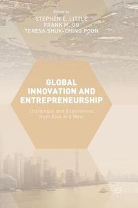 Cover image for Global Innovation and Entrepreneurship: Challenges and Experiences from East and West